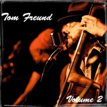 Tom Freund Vol 2