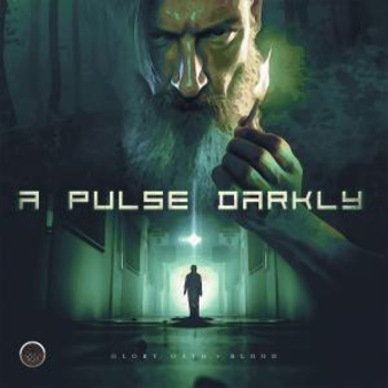 A Pulse Darkly