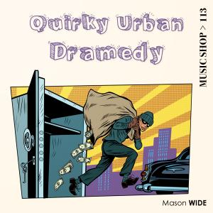 Quirky Urban Dramedy