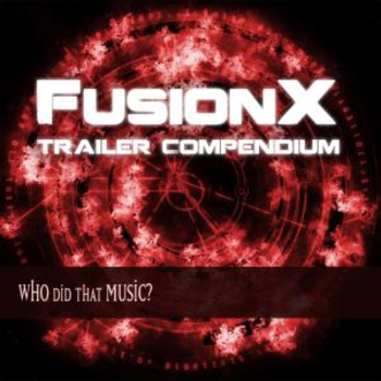 FusionX Trailer Compendium