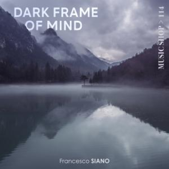 Dark Frame Of Mind