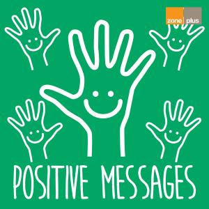 Positive Messages