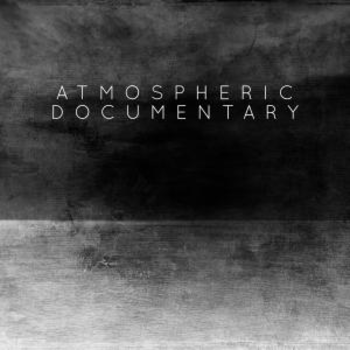 Atmospheric Documentary