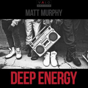 Matt Murphy - Deep Energy