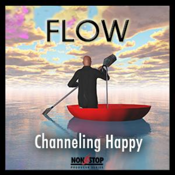 Flow - Channeling Happy