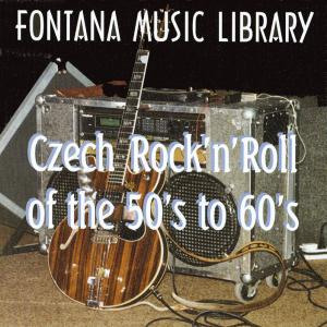 Czech Rock 'n' Roll Of the 50's to 60's