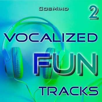 Vocalized Fun Tracks 2