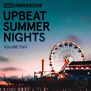 Upbeat Summer Nights Vol 2