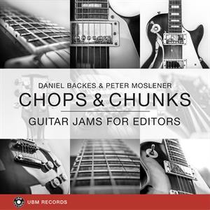 Chops & Chunks - Guitar Jams for Editors
