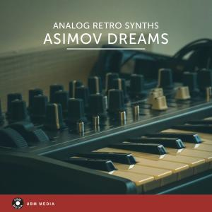 Asimov Dreams - Analog Retro Synths
