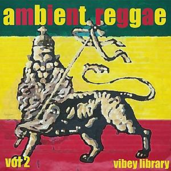 VIBEY 050 Ambient Reggae 2