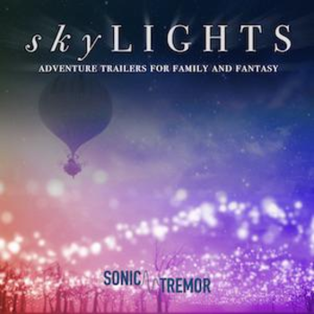 SOT009 - skyLIGHTS: Adventure Trailers for Family & Fantasy