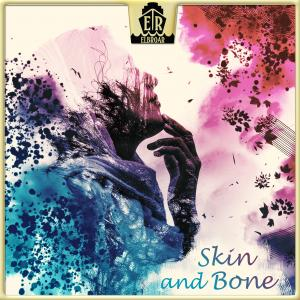 Skin And Bone