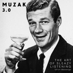 Muzak 3.0