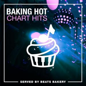 Baking Hot Chart Hits