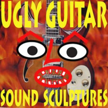 Ugly Guitar Sound Sculptures
