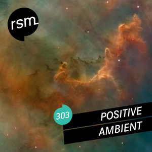 RSM303 Positive Ambient