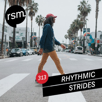 RSM313 Rhythmic Strides