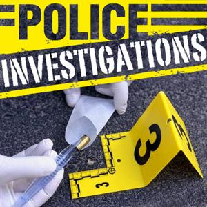 POLICE INVESTIGATIONS