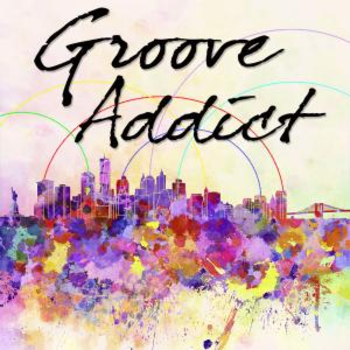 GROOVE ADDICT