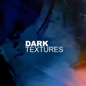 DARK TEXTURES