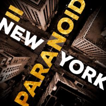 New York Paranoid II