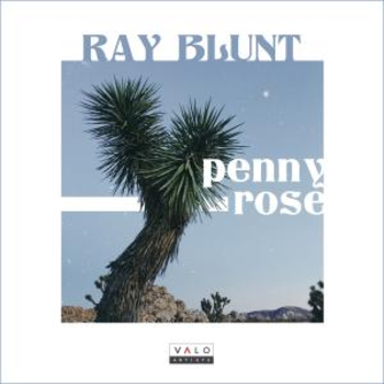 Ray Blunt - Penny Rose EP