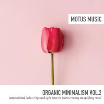 Organic Minimalism Vol.2