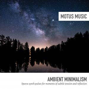 Ambient Minimalism