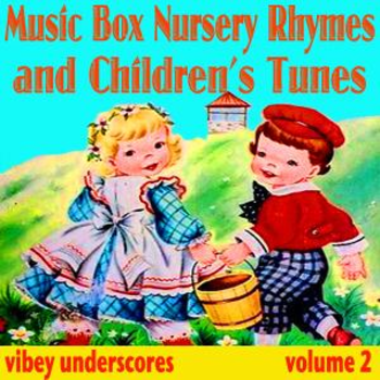Musicbox Nursery Rhymes And Childrens Tunes_vol2