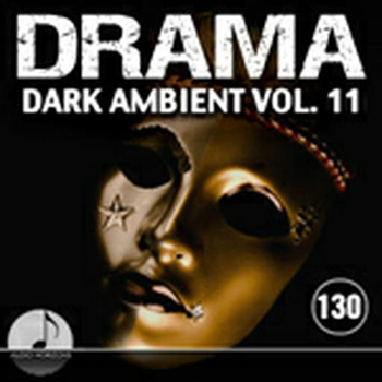 Drama 130 Dark Ambient Vol 11