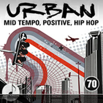 Urban 70 Mid Tempo, Positive, Hip Hop