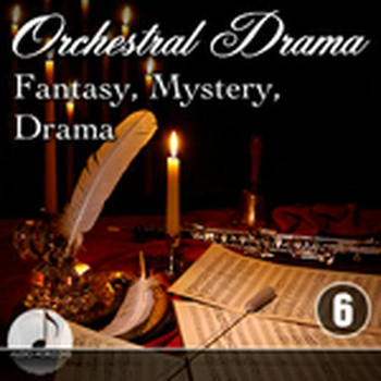 Orchestral 06 Fantasy, Mystery, Drama