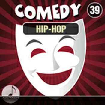Comedy 39 Hip Hop