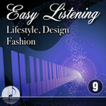 Easy Listening 09 Lifestyle, Design, Fashion