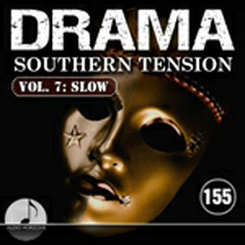 Drama 155 Southern Tension Vol 7 Slow