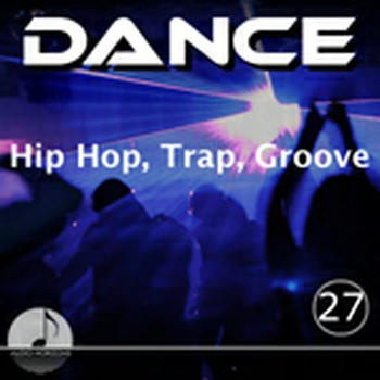 Dance 27 Hip Hop, Trap, Groove