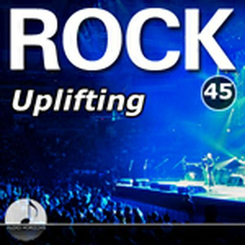 Rock 45 Uplifting