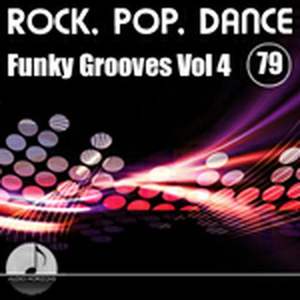 Rock Pop Dance 79 Funky Grooves Vol 04