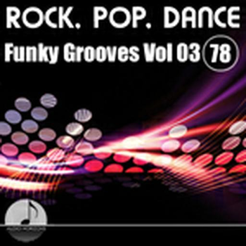 Rock Pop Dance 78 Funky Grooves Vol 03