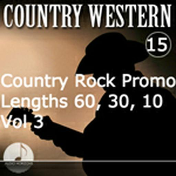 Country Western 15 Country Rock Promo Lengths 60, 30, 10 Vol 03