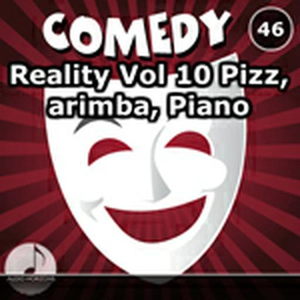 Comedy 46 Reality Vol 10 Pizz, Marimba, Piano