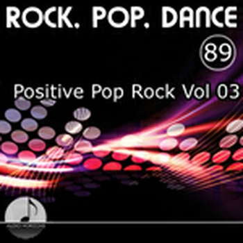 Rock Pop Dance 89 Positive Pop Rock Vol 03