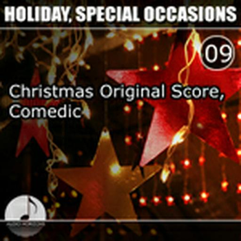 Holiday, Special Occasions 09 Christmas Original Score, Comedic