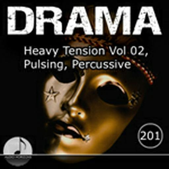 Drama 201 Heavy Tension Vol 2 Pulsing, Percussive