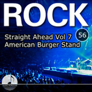 Rock 56 Straight Ahead Vol 7 American Burger Stand