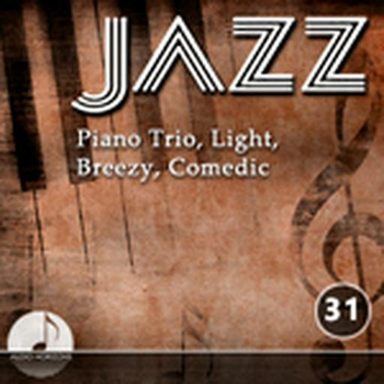Jazz 31 Piano Trio, Light, Breezy, Comedic