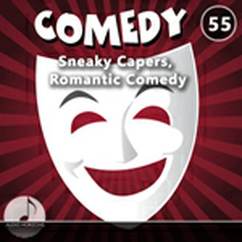 Comedy 55 Sneaky Capers, Romantic Comedy