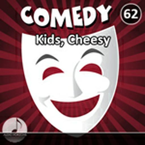 Comedy 62 Kids, Cheesey