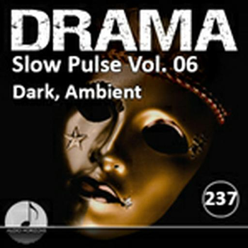 Drama 237 Slow Pulse Vol 06 Dark, Ambient